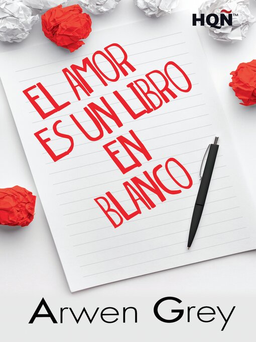 Title details for El amor es un libro en blanco by Arwen Grey - Available